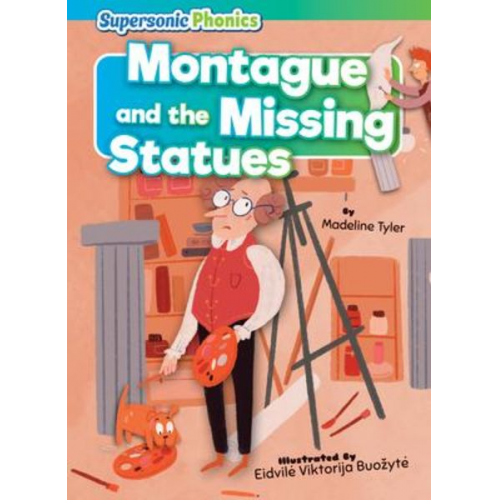 Madeline Tyler - Montague and the Missing Statues