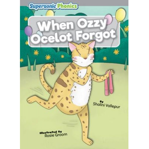 Shalini Vallepur - When Ozzy Ocelot Forgot