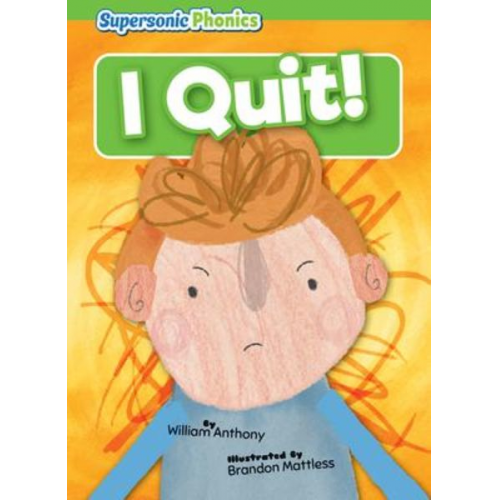 William Anthony - I Quit!