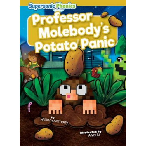 William Anthony - Professor Molebody's Potato Panic