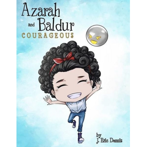 J. Eric Dennis - Azarah and Baldur