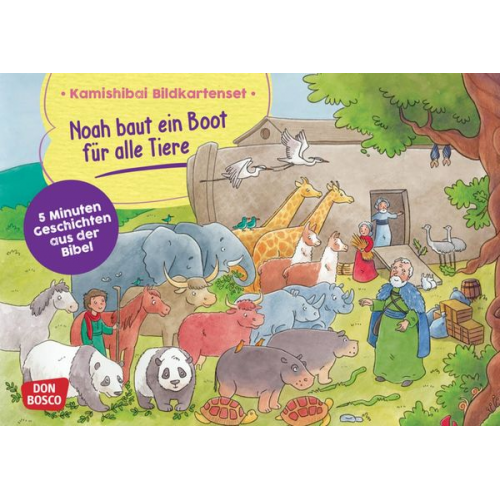 Esther Hebert Gesa Rensmann - Noah baut ein Boot für alle Tiere. Kamishibai Bildkartenset