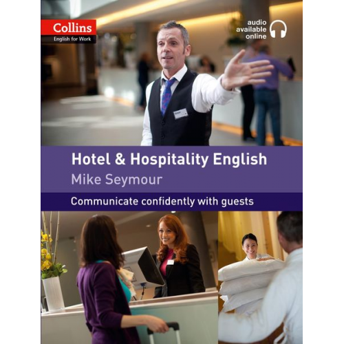 Mike Seymour - Collins Business English. Hotel and Hospitality English