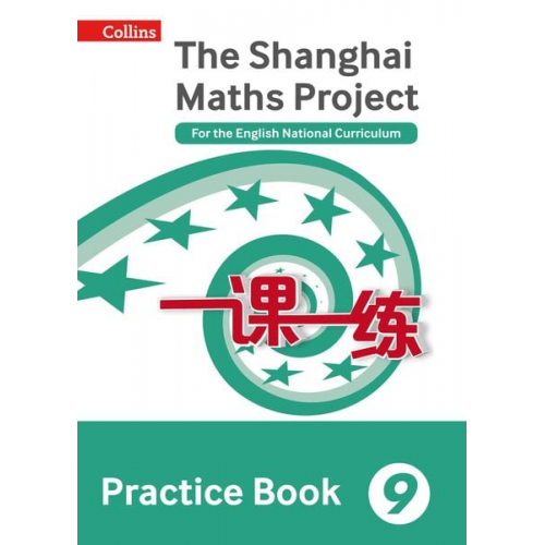 Collins Uk - Shanghai Maths - The Shanghai Maths Project Practice Book Year 9