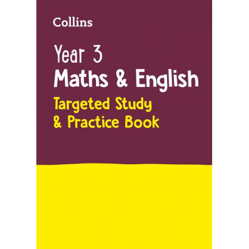 Collins KS2 - Year 3 Maths and English KS2 Targeted Study & Practice Book