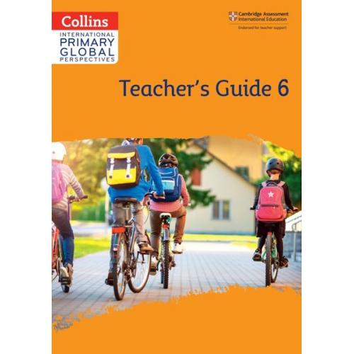 Katharine Meunier - Cambridge Primary Global Perspectives Teacher's Guide: Stage 6