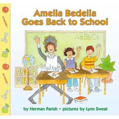 Herman Parish - Amelia Bedelia Goes Back to School