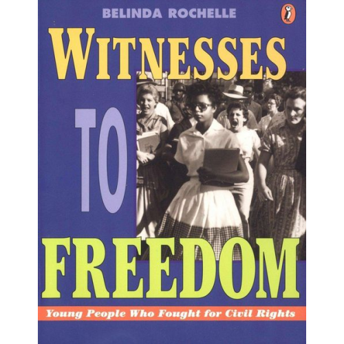 Belinda Rochelle - Witnesses to Freedom