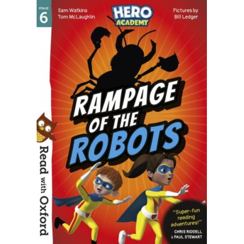 Sam Watkins Tom McLaughlin - Read with Oxford: Stage 6: Hero Academy: Rampage of the Robots