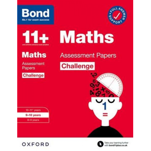 Bond 11 Paul Broadbent - Bond 11+: Bond 11+ Maths Challenge Assessment Papers 9-10 years