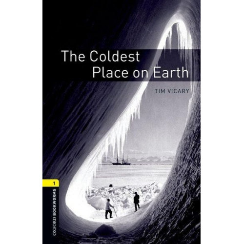 Tim Vicary - Vicary, T: 6. Schuljahr, Stufe 2 - The Coldest Place on Eart