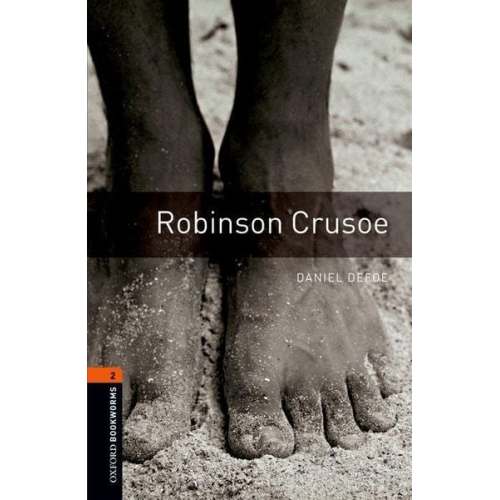 Daniel Defoe - 7. Schuljahr, Stufe 2 - Robinson Crusoe - Neubearbeitung