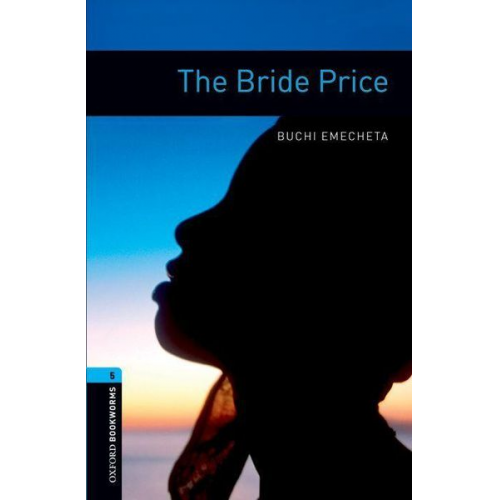 Buchi Emecheta - Level 5: The Bride Price