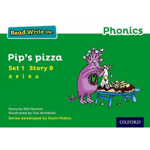 Gill Munton - Read Write Inc. Phonics: 9 Pip's Pizza (Green Set 1 Storybook)