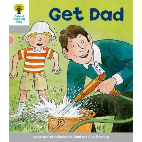 Roderick Hunt - Oxford Reading Tree: Level 1: More First Words: Get Dad