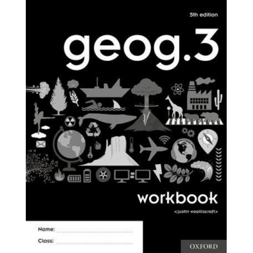 Justin Woolliscroft Katy Patchwood - Geog.3 Workbook