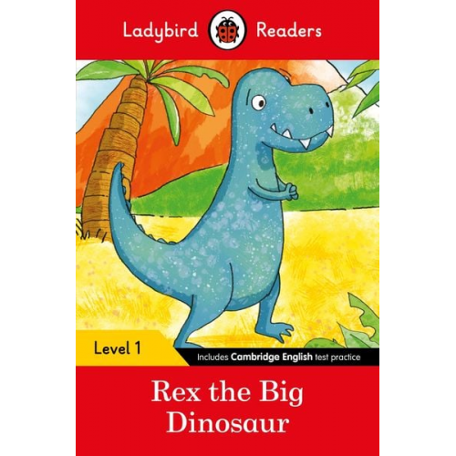 Ladybird - Ladybird Readers Level 1 - Rex the Big Dinosaur (ELT Graded Reader)