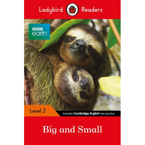 Ladybird - Ladybird Readers Level 2 - BBC Earth - Big and Small (ELT Graded Reader)