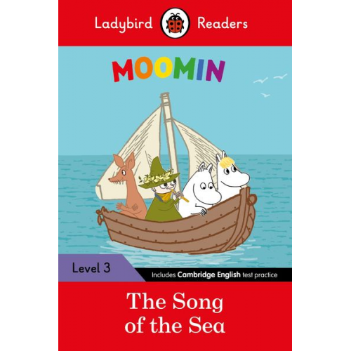 Ladybird Tove Jansson - Ladybird Readers Level 3 - Moomin - The Song of the Sea (ELT Graded Reader)