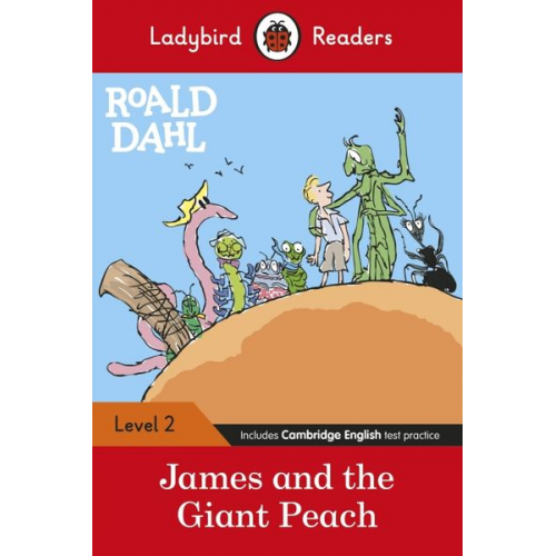 Ladybird Roald Dahl - Ladybird Readers Level 2 - Roald Dahl - James and the Giant Peach (ELT Graded Reader)