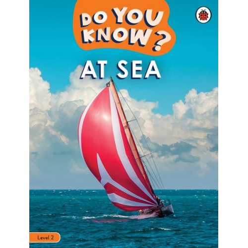 Ladybird - Do You Know? Level 2 - At Sea