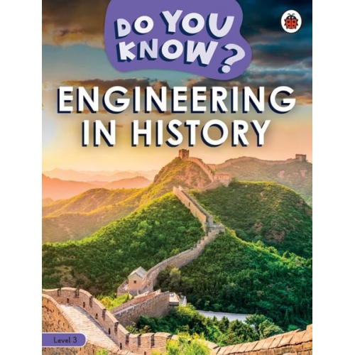 Ladybird - Do You Know? Level 3 - Engineering in History