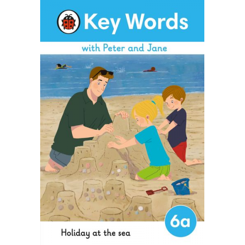 Key Words with Peter and Jane Level 6a - Holiday at the Sea