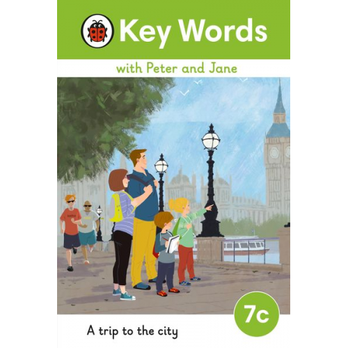 Key Words with Peter and Jane Level 7c - A Trip to the City