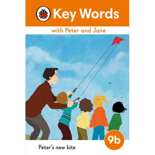 Key Words with Peter and Jane Level 9b - Peter's New Kite