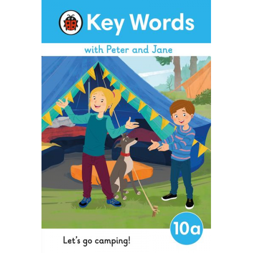 Key Words with Peter and Jane Level 10a - Let's Go Camping!