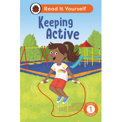 Ladybird - Keeping Active: Read It Yourself - Level 1 Early Reader