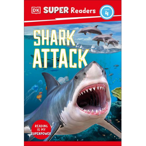 Cathy East Dubowski - DK Super Readers Level 4 Shark Attack