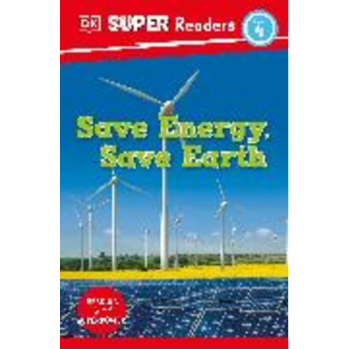 DK - DK Super Readers Level 4 Save Energy, Save Earth