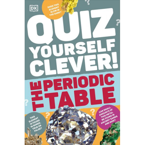 DK - Quiz Yourself Clever! The Periodic Table