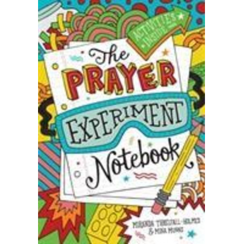 Miranda Threlfall-Holmes Mina Munns - The Prayer Experiment Notebook