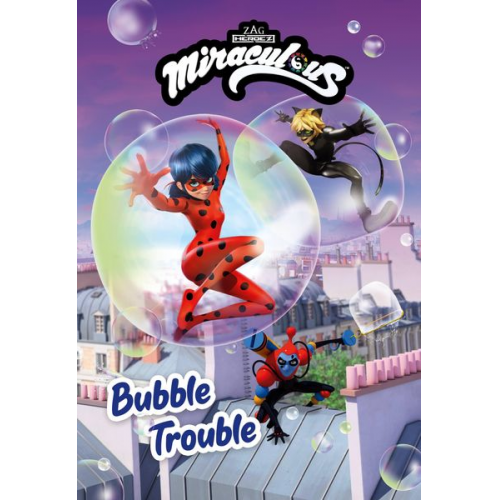 Zag America LLC - Miraculous: Bubble Trouble