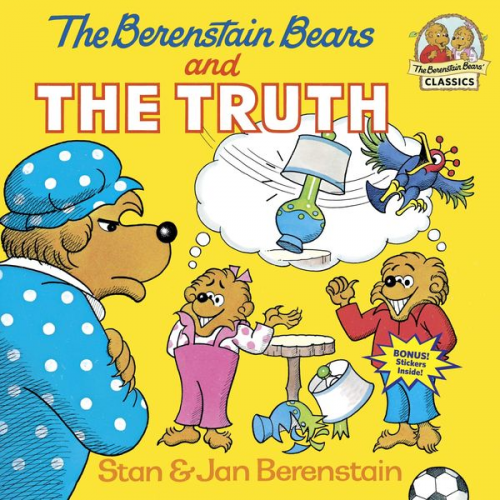 Stan Berenstain Jan Berenstain - The Berenstain Bears and the Truth