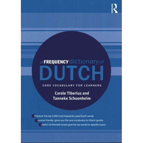 Carole Tiberius Tanneke Schoonheim - A Frequency Dictionary of Dutch