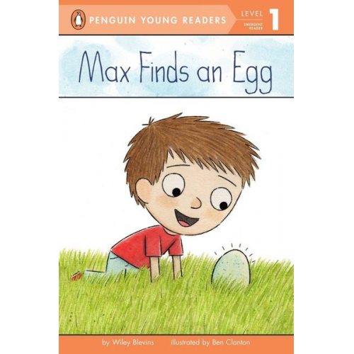 Wiley Blevins - Max Finds an Egg