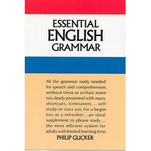 Philip Gucker - Essential English Grammar