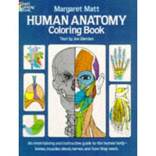 Margaret Matt Joe Ziemian - Human Anatomy Coloring Book