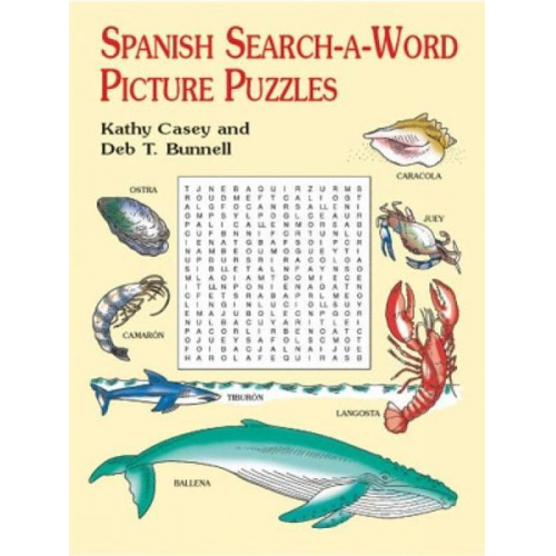 Kathy Casey Deb T. Bunnell - Spanish Search-A-Word Picture Puzzles