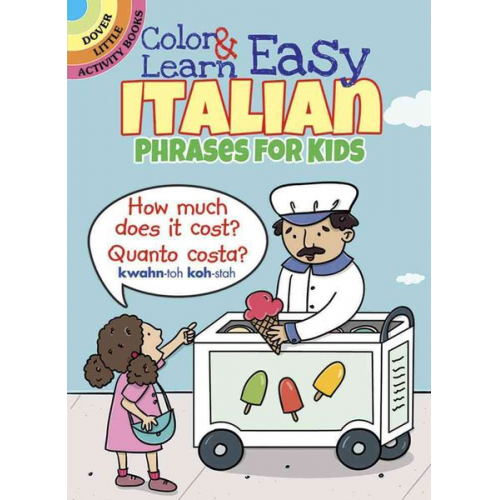 Roz Fulcher - Color & Learn Easy Italian Phrases for Kids