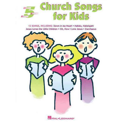 Leon Hal Leonard Publishing Corporation - Church Songs for Kids