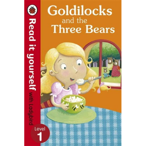 Ladybird - Goldilocks and the Three Bears - Read It Yourself with Ladybird