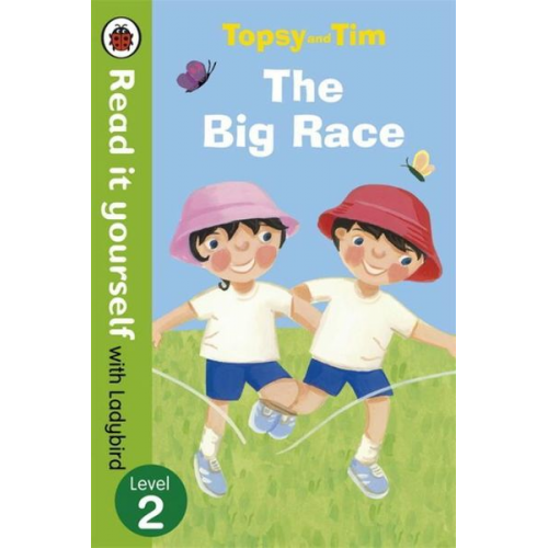 Jean Adamson Ladybird - Topsy and Tim: The Big Race - Read it yourself with Ladybird