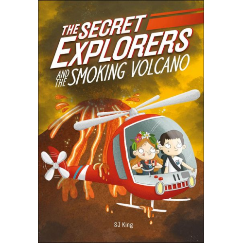 Sj King - The Secret Explorers and the Smoking Volcano