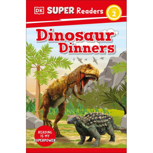 DK - DK Super Readers Level 2 Dinosaur Dinners