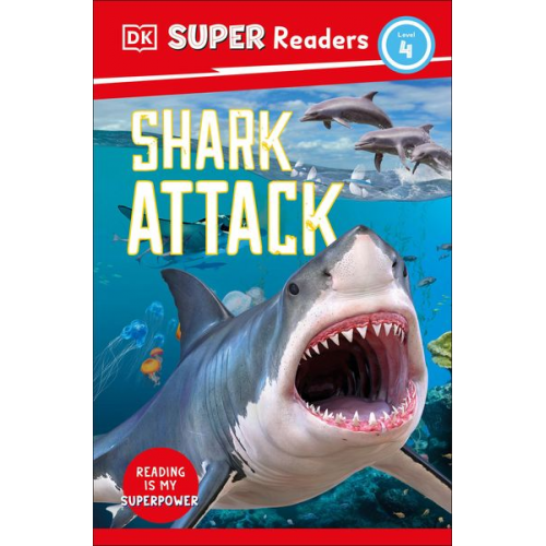 Cathy East Dubowski - DK Super Readers Level 4 Shark Attack