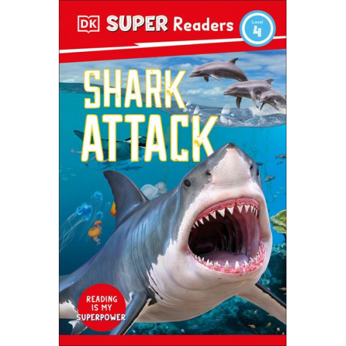 Cathy East Dubowski - DK Super Readers Level 4 Shark Attack